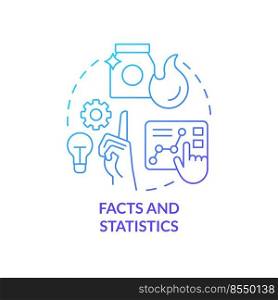 Facts and statistics blue gradient concept icon. Advertising strategy abstract idea thin line illustration. Proving product advantages. Isolated outline drawing. Myriad Pro-Bold font used. Facts and statistics blue gradient concept icon