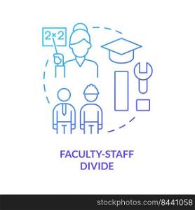 Faculty staff divide blue gradient concept icon. Divided workforce. Issue in higher education abstract idea thin line illustration. Isolated outline drawing. Myriad Pro-Bold font used. Faculty staff divide blue gradient concept icon