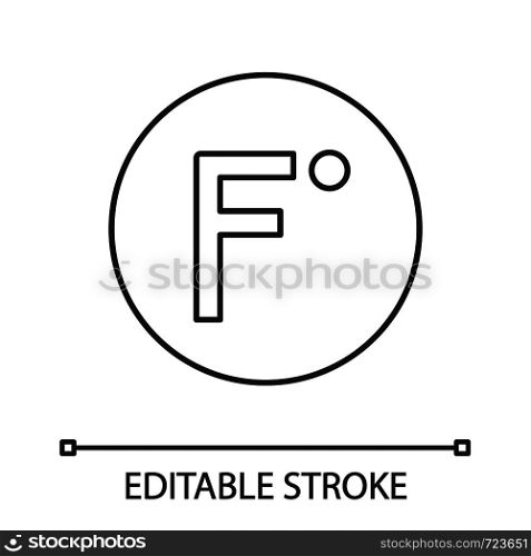 Fahrenheit degrees temperature linear icon. Thin line illustration. Fahrenheit scale. Contour symbol. Vector isolated outline drawing. Editable stroke. Fahrenheit degrees temperature linear icon