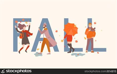 Fall word with people in front of it. Different characters in autumn season. Jumping girl, walking man with phone, hipster with coffee and woman with umbrella. Vector illustration.. Fall word with people in front of it.