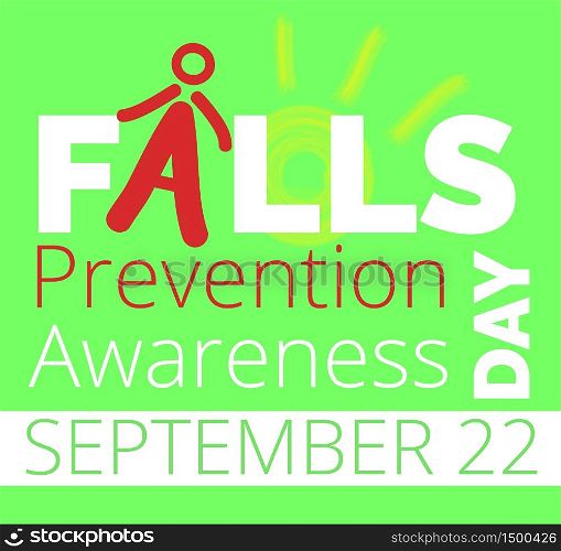 Falls Prevention Awareness Day celebrated in USA in 22 September. Letter A is symbol of falling man. Flat concept vector on green background for banner, web, flyer.. Falls Prevention Awareness Day celebrated in USA in 22 September. Letter A is symbol of falling man.