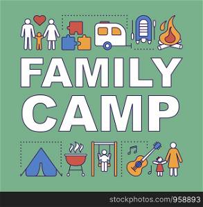 Family camp, resort for children and parents word concepts banner. Outdoor activities. Presentation, website. Isolated lettering typography idea with linear icons. Vector outline illustration