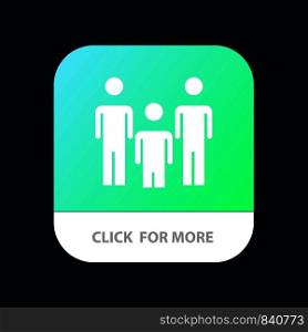 Family, Couple, Kids, Health Mobile App Button. Android and IOS Glyph Version