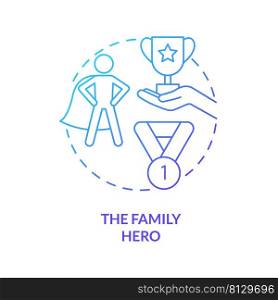 Family hero blue gradient concept icon. Overachiever. Child role in dysfunctional families abstract idea thin line illustration. Isolated outline drawing. Myriad Pro-Bold font used. Family hero blue gradient concept icon