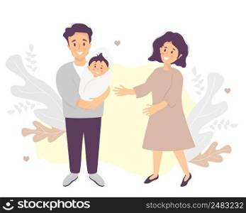 Family life concept. Happy husband holds a smiling newborn son in his arms. A lovely woman-wife stands next to him. Vector illustration. Light-skinned family with toddler boy, Family Day