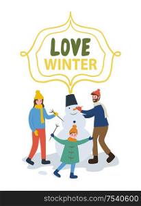 Family making snowman. Smiling mum and child holding branch near father with carrot nose. Parents and son in warm clothes. Postcard love winter vector. Family Making Snowman, Card Love Winter Vector