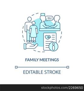 Family meetings turquoise concept icon. Info of patient condition. Hospice service abstract idea thin line illustration. Isolated outline drawing. Editable stroke. Arial, Myriad Pro-Bold fonts used. Family meetings turquoise concept icon