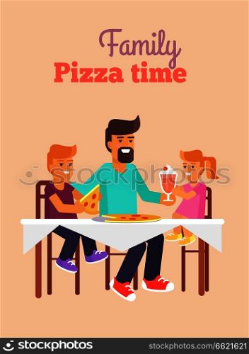 Family pizza time vector illustration of father, daughter and son having lunch together vector illustration. Dad and children sit at the table and eat. Family Pizza Vector Illustration in Fathers Day