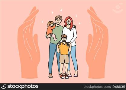 Family protection and care concept. Happy smiling family father mother and children standing with human hands protecting them on sides vector illustration. Family protection and care concept.