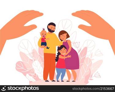 Family protection. Protect people, parents with children. Financial or healthcare support metaphor. Dad mom kids stand under giant hands decent vector scene. Illustration family protection and care. Family protection. Protect people, parents with children. Financial or healthcare support metaphor. Dad mom kids stand under giant hands decent vector scene