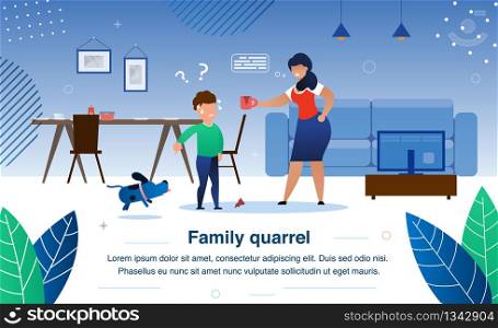 Family Quarrel, Parenting and Child Discipline Problems Trendy Flat Vector Banner, Poster Template. Angry Mother Arguing on Worried Son Because or Broken Cup, Boy Shifting Blame on Dog Illustration