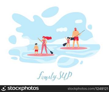 Family Sup Flat Vector Banner or Poster with Parents with Children Surfing in Ocean While Standing on Boards with Paddles in Hands Illustration. Outdoor Activity on Resort, Summer Vacations Leisure