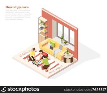 Family vacation at home isometric composition with people sitting on floor and playing together board game vector illustration