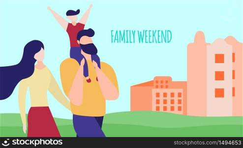 Family Weekend Horizontal Banner, Mother, Father and Little Child Walking at City Street. Son Sitting on Father Shoulders. Urban Cityscape Background at Summer Time Cartoon Flat Vector Illustration. Summer Time, Family Walk Weekend Horizontal Banner