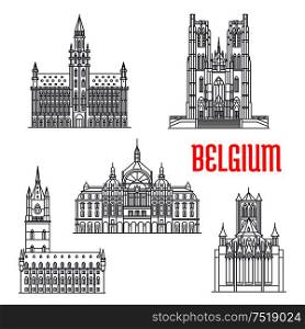 Famous historic buildings of Belgium. Vector thin line icons of Town Hall, Michael and Gudula Cathedral, Cloth Hall, Central Station, Peter Church Leuven. Belgian architecture symbols for souvenirs, postcards. Historic buildings and architecture of Belgium