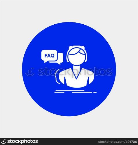 FAQ, Assistance, call, consultation, help White Glyph Icon in Circle. Vector Button illustration. Vector EPS10 Abstract Template background