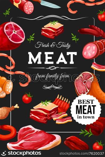 Farm butchery shop poster of meat, sausages and gourmet delicatessen. Vector Lyon sausages, salami and cervelat wursts, pork ham and beef steak with smoked bacon or turkey brisket and chicken leg. Meat sausages, beef and pork farmer butcher shop