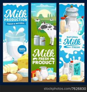 Farm dairy and milk products banners, vector farm and food yogurt and butter. Dairy farm cow and agriculture food products, natural milk in pitcher jug, butter, cottage cheese, cream and yogurt. Farm dairy and milk products banners, farm food