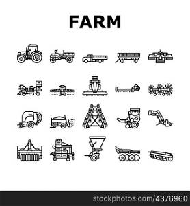 Farm Equipment And Transport Icons Set Vector. Baler And Manure Spreader, Hydroponic And Transplanter Machinery Farm Equipment Line. Tractor And Truck Farmland Car Black Contour Illustrations. Farm Equipment And Transport Icons Set Vector