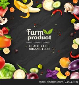 Farm product typographic poster with black chalkboard background and color decorative frame composed of fruits and vegetables signs advertising healthy organic food vector illustration. Fruits And Vegetables Chalkboard