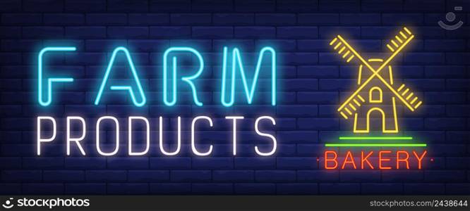 Farm products neon text with wind mill. Bakery shop and pastry concept. Advertisement design. Night bright neon sign, colorful billboard, light banner. Vector illustration in neon style.