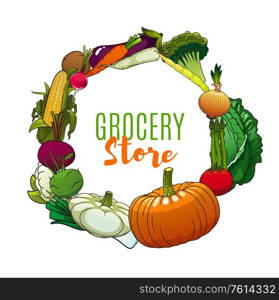 Farm vegetables and greenery frame of grocery store. Vector tomato and onion, radish, carrot and eggplant, cabbage, bean and broccoli, asparagus and pumpkin, corn, cauliflower, leek and potato. Farm vegetables and greneery frame