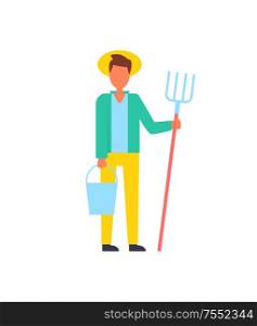 Farmer man living in rural area wearing hat and carrying bucket with hay-fork. Professional farming person in countryside. Occupation agronomist vector. Farmer Man Lives in Rural Area Vector Illustration