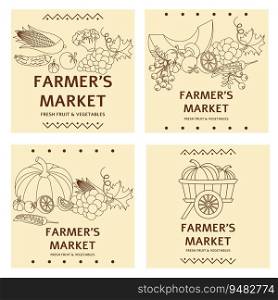 Farmer&rsquo;s market poster. Pumpkins, corn and other vegetables. Farmers market poster collection. Vector banner templates with inscription for local food fair. Fresh organic produce from the local farmers&rsquo; market. Vector illustration.. Farmer&rsquo;s market poster. Pumpkins, corn and other vegetables. Farmers market poster collection. Vector banner templates with inscription for local food fair. 