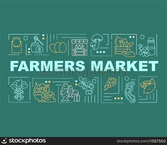 Farmers market word concepts banner. Natural products. Food business. Farm-fresh produce. Infographics with linear icons on green background. Isolated typography. Vector outline RGB color illustration. Farmers market word concepts banner