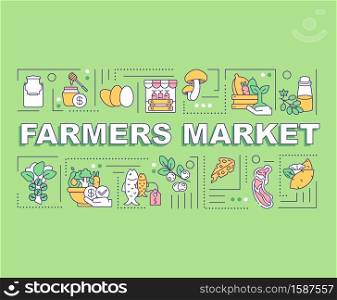Farmers market word concepts banner. Organic products. Seasonal food. Farm-fresh produce. Infographics with linear icons on green background. Isolated typography. Vector outline RGB color illustration. Farmers market word concepts banner