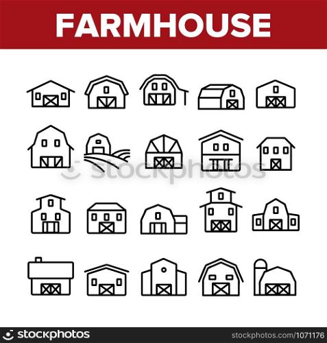 Farmhouse Collection Elements Icons Set Vector Thin Line. Barn, Farmhouse And Farm Building, Storage For Agricultural Product Concept Linear Pictograms. Monochrome Contour Illustrations. Farmhouse Collection Elements Icons Set Vector