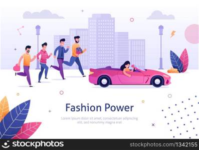 Fashion Power. Beautiful Woman Drive Pink Cabriolet Man Run Behind Vector Illustration. Cartoon Character Male Admire Attrative Girl in Car. Confident Smiling Female Driver in Automobile. Fashion Power. Beautiful Woman in Pink Car Man Run