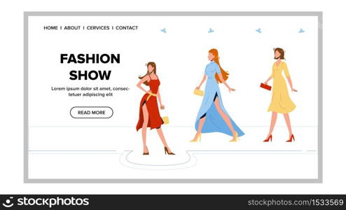 Fashion Show Glamor Clothes Presentation Vector. Model Young Woman Wear Elegant Apparel Walk Catwalk And Demonstrating Accessory Collection Fashion Show. Characters Web Cartoon Illustration. Fashion Show Glamor Clothes Presentation Vector