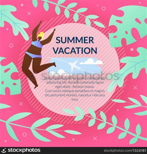 Fashionable Flyer with Summer Vacation Cartoon. Start Holiday Season, Vacation Abroad. Flyer Mulatto Invites You to Visit Tropical Island During Your Vacation. Vector Illustration.