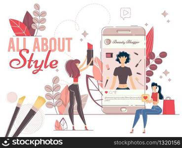 Fashionable Style Blogger in Social Media Network. Female Video Blog. Beauty Instablog Production. Online Consultant Sharing Trends in Cosmetics, Makeup and Fashion. Followers and Inscribers. Fashionable Style Blogger in Social Media Network