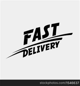 Fast delivery logo. Fast delivery typographic monochrome inscription. Vector illustration.. Fast delivery logo. Fast delivery typographic monochrome inscription.