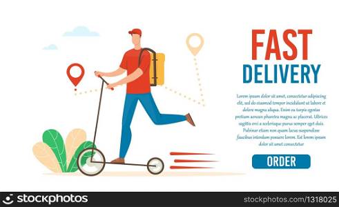 Fast Delivery Service, Logistics Company Trendy Flat Vector Web Banner, Landing Page Template. Deliveryman, Male Courier with Backpack on Back Riding Scooter, Delivering Clients Order Illustration