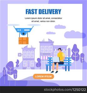 Fast Delivery Square Banner with Copy Space. Drone Delivering Parcel. Man Sitting on Bench with Laptop. Autonomous Courier, Modern Parcel Services Concept. Bright Cartoon Flat Vector Illustration. Fast Drone Delivery Square Banner with Copy Space.
