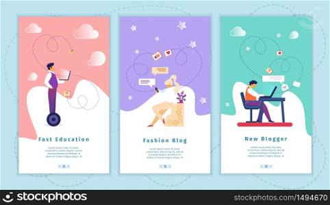 Fast Education, Fashion Blog, New Blogger Mobile App Page Onboard Screen Set for Website. Smart Technologies in Work and Studying. Blogging, Gadgets Cartoon Flat Vector Illustration, Vertical Banner. Fast Education, Fashion Blog, New Blogger App Set