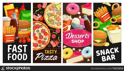 Fast food and snack bar desserts vector street meals burgers, donuts and popcorn, french fries and soda drink. Chicken nuggets, cheeseburger, pizza and ice cream takeaway fastfood menu banners set. Fast food snack bar desserts meals vector banners