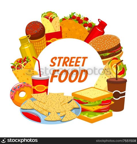 Fast food and street food restaurant menu. Vector fastfood bistro sandwiches, meals and snacks, Mexican tacos, nachos and burrito, hot dog and ice cream, coffee and cheeseburger, ketchup and mustard. Fast food burgers, street food sandwiches meal