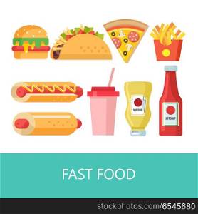 Fast food. Delicious food. Vector illustration in flat style.. Fast food. Delicious food. Vector illustration in flat style. A set of popular fast food dishes. Hamburger, tacos, hot dog, milkshake, pizza, French fries, mustard and ketchup.