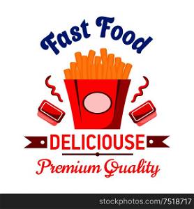 Fast food french fries in takeaway red paper box with label flanked by cups of tomato sauce and caption Delicious decorated by forked ribbons. Fast food cafe menu or takeaway packaging design. Takeaway fast food french fries with ketchup badge