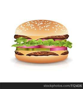 Fast Food Realistic Burger Vector. Big Burger Icon. Fast Food Realistic Burger Vector. Hamburger Fast Food Sandwich Emblem Realistic Isolated On White Background Illustration