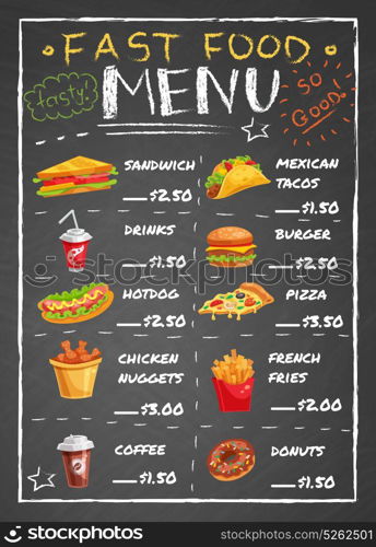 Fast Food Restaurant Menu On Chalkboard. Fast food restaurant menu with sandwiches nuggets potato fries pizza donuts drinks on black chalkboard vector illustration