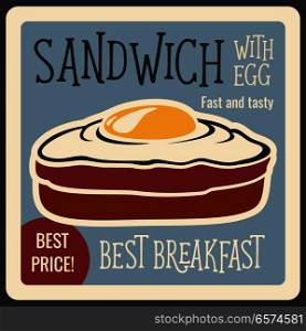 Fast food restaurant retro banner with sandwich snack. Wheat bread toast with fried egg vintage poster for fastfood cafe menu and advertising flyer design. Fast food restaurant retro banner with sandwich