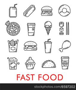 Fast food thin line icons of burgers, sandwiches or pizza and ice cream. Vector isolated Mexican tacos or burrito, chocolate donut or soda and chicken grill leg or popcorn for fastfood restaurant menu. Vector fast food restaurant thin line icons