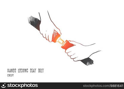Fasten seat belt concept. Hand drawn hands locking seat belt. Protection of passenger during traffic isolated vector illustration.. Fasten seat belt concept. Hand drawn isolated vector.