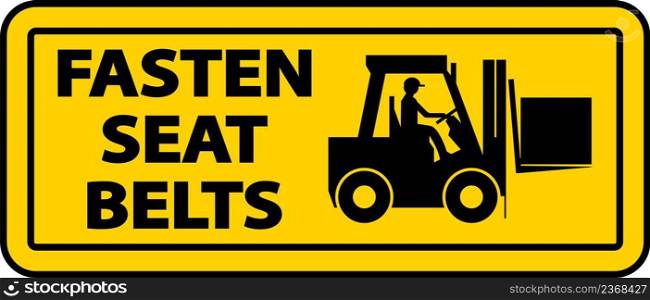 Fasten Seat Belts Label Sign On White Background