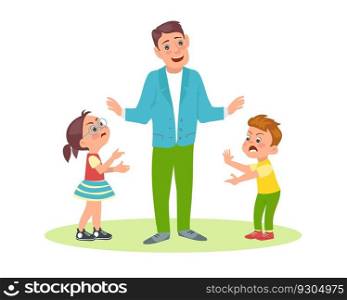 Father mediates between two angry quarreling children. Parent stops conflict. Kids arguing and shouting. Yelling son and daughter. Dads calm. Brother and sister dispute. Bad behavior. Vector concept. Father mediates between two angry quarreling children. Parent stops conflict. Kids arguing and shouting. Yelling son and daughter. Brother and sister dispute. Bad behavior. Vector concept